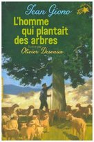 L'homme qui plantait des arbres Giono Jean