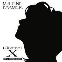 L'instant X Mylène Farmer
