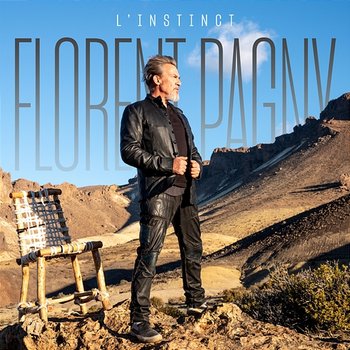 L'instinct - Florent Pagny