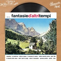 L'italia a 33 Giri: Fantasie D'altri Tempi Complesso Primavera