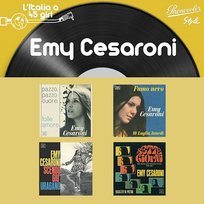 L'italia a 45 Giri: Emy Cesaroni Emy Cesaroni