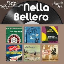 L'italia a 45 Giri: Nella Bellero Nella Bellero