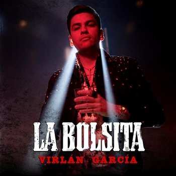 La Bolsita - Virlán García
