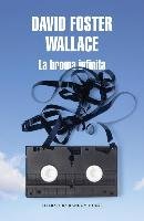 La Broma Infinita - Wallace David Foster