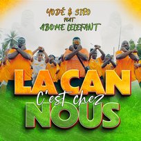 La CAN c'est chez nous Abomé léléfant, Yodé & Siro