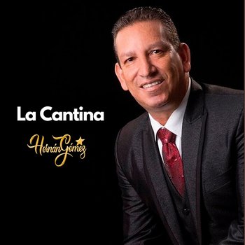 La Cantina - Hernán Gómez