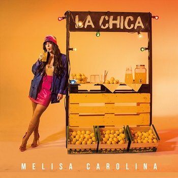 La Chica - Melisa Carolina