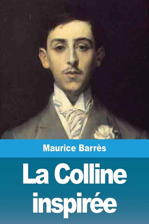 La Colline inspirée - W opisie | Książka w Empik