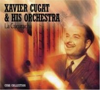 La Cucuracha Cugat Xavier