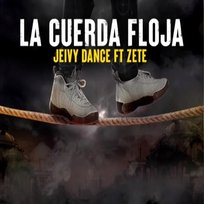 La Cuerda Floja El Zete, Sobri Music, Jeivy Dance