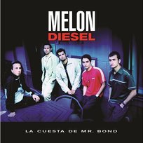 La Cuesta De Mr. Bond Melon Diesel