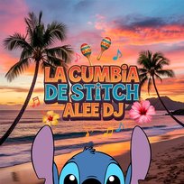 La Cumbia De Stitch aLee DJ