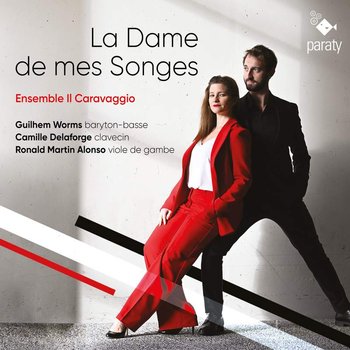 La Dame de mes Songes - Ensemble Il Caravaggio, Guilhem Worms