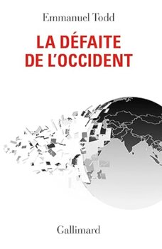 La défaite de l`Occident - Todd Emmanuel