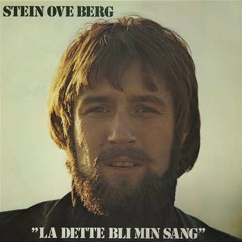 La dette bli min sang - Stein Ove Berg