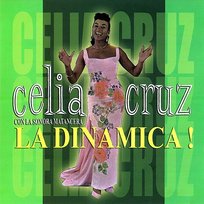 La Dinámica! Celia Cruz, La Sonora Matancera