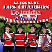 La Fonda de Los Charros de Luchito y Rafael Los Charros de Luchito y Rafael