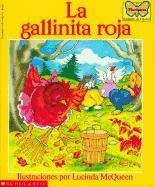 La Gallinita Roja: (Spanish Language Edition of the Little Red Hen) - Mcqueen Lucinda