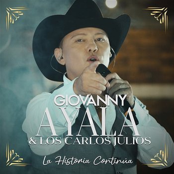 La Historia Continua - Giovanny Ayala & Los Carlos Julios
