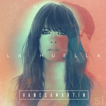 La huella - Vanesa Martín