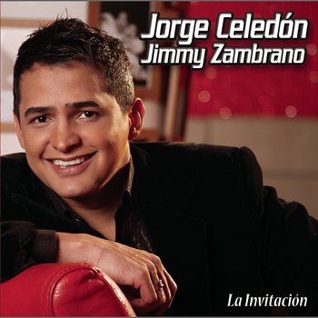 La Invitación - Jorge Celedon, Jimmy Zambrano