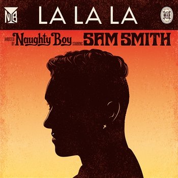 La La La - Naughty Boy, Sam Smith