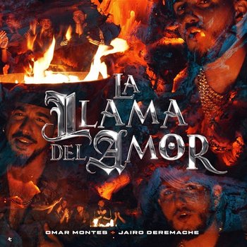 La Llama del Amor - Omar Montes, Jairo deRemache, Farruquito