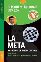 La Meta Edición Aniversario - Goldratt Eliyahu M.