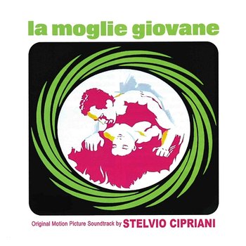 La moglie giovane - Stelvio Cipriani