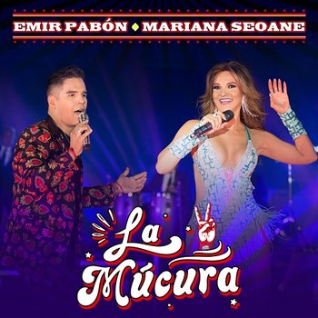 La Múcura - Emir Pabón, Mariana Seoane