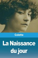 La Naissance du jour Colette
