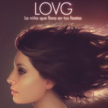 La Niña Que Llora en Tus Fiestas - La Oreja De Van Gogh