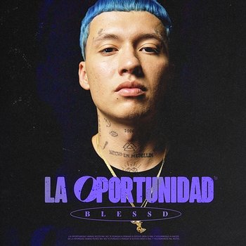 La Oportunidad - Blessd