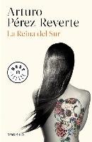 La Reina del Sur / The Queen of the South - Perez-Reverte Arturo