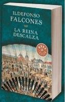 La reina descalza Falcones Ildefonso