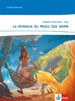 La revanche du prince des Oropaa - Darras Isabelle