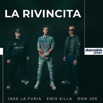 LA RIVINCITA - LA RIVINCITA feat. Jake La Furia & Emis Killa