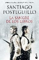 La sangre de los libros - Posteguillo Gomez Santiago