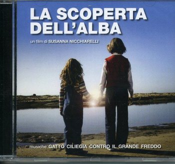 La Scoperta Dell'alba soundtrack - Various Artists