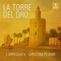 La Torre del Oro Christina Pluhar, L'Arpeggiata, Alonso Mudarra, Santiago de Murcia, Traditional