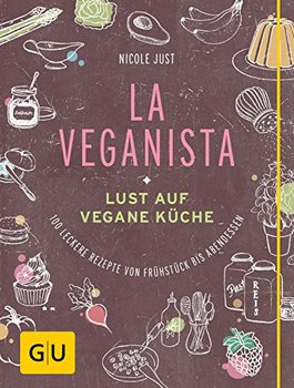 La Veganista - Just Nicole