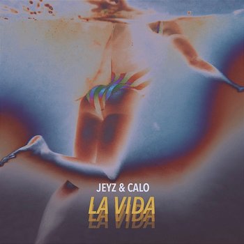 La Vida - Jeyz & CALO