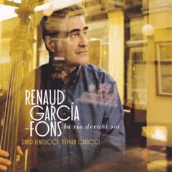 La Vie Devant Soi - Garcia-Fons Renaud