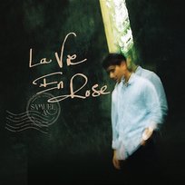 La Vie En Rose Samuel An