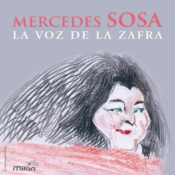 La Voz de la Zafra - Mercedes Sosa