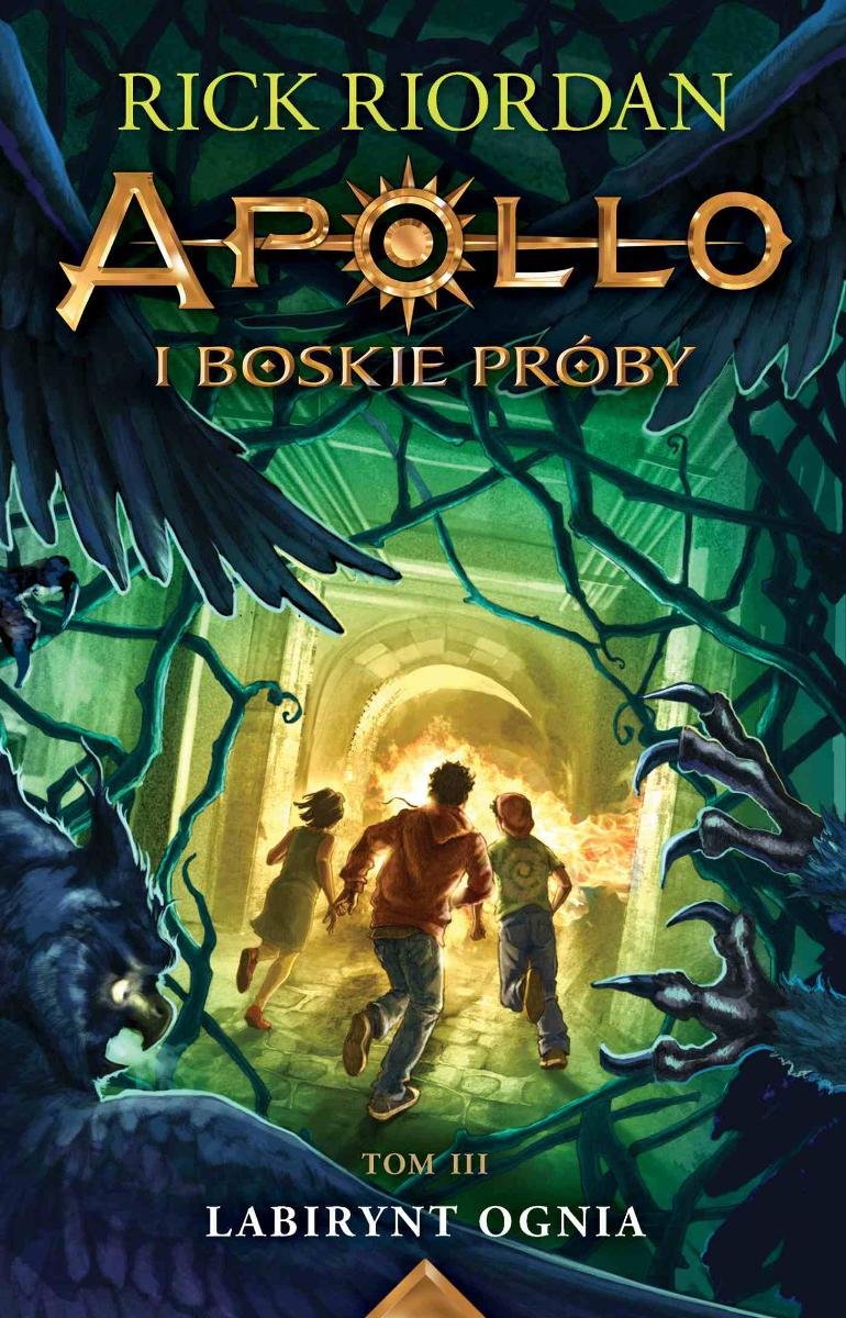 Apollo I Boskie Próby Labirynt Ognia