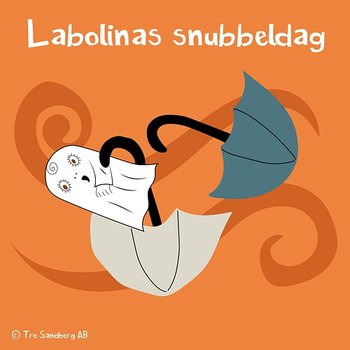 Labolinas snubbeldag - Lilla Spöket Laban och hans vänner, Inger Sandberg