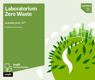 Laboratorium Zero Waste | Empik Bonarka