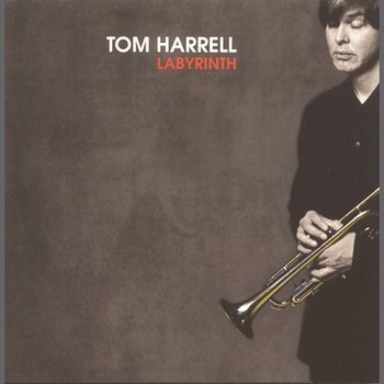 Labyrinth - Tom Harrell