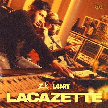 Lacazette - ZK, Larry